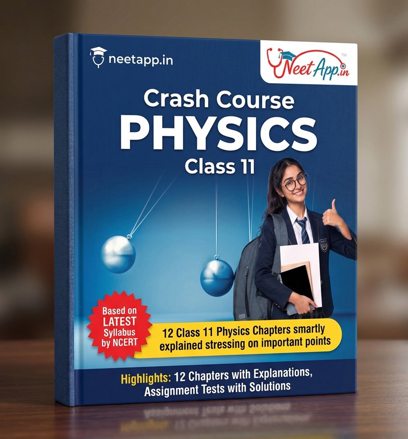NEET Physics Class 11 Crash Course - NEET Study Notes